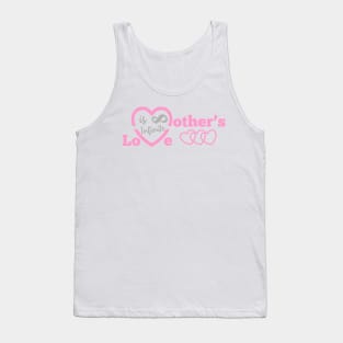 T-shirt Mother's Love is Infinite Tank Top